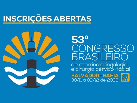 53° Congresso Brasileiro de Otorrinolaringologia e Cirurgia Cérvico-Facial