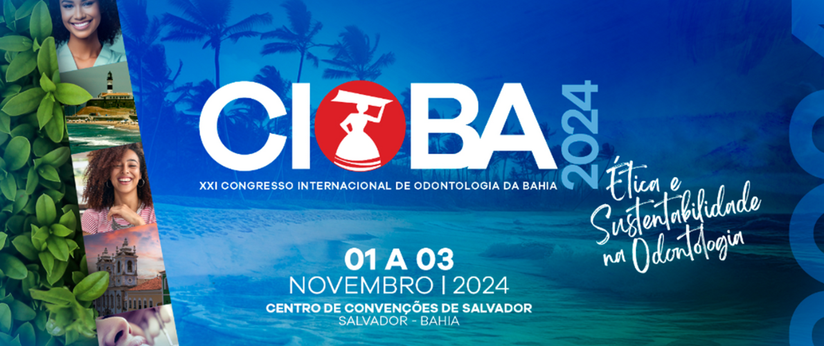 XXI Congresso Internacional de Odontologia da Bahia